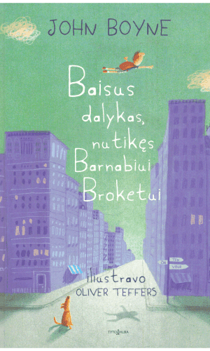 Baisus dalykas, nutikęs Barnabiui Broketui - John Boyne