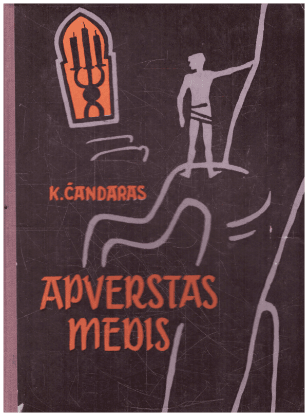 Apverstas medis - K. Čandaras