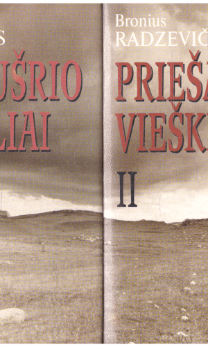 Priešaušrio vieškeliai (1,2 tomai) - Bronius Radzevičius