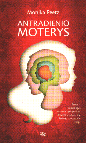 Antradienio moterys - Monika Peetz