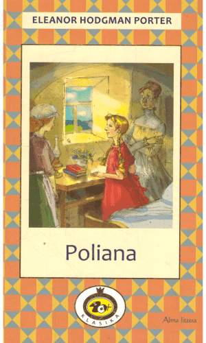 Poliana - Eleanor Hodgman Porter
