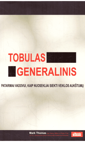 Tobulas generalinis - Mark Thomas, Gary Miles, Peter Fisk