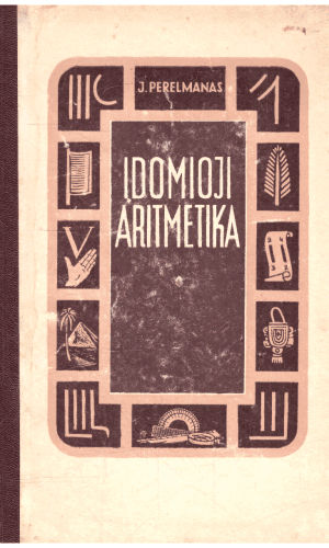 Įdomioji aritmetika - J. Perelmanas