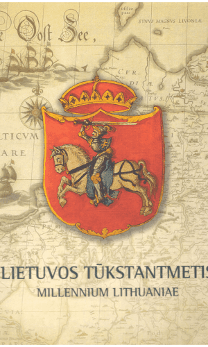 Lietuvos tūkstantmetis - Mindaugas Šapoka