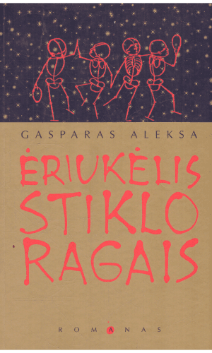 Ėriukėlis stiklo ragais - Gasparas Aleksa
