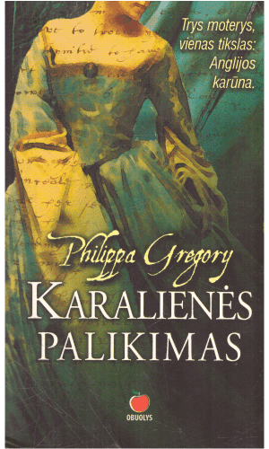 Karalienės palikimas - Philippa Gregory