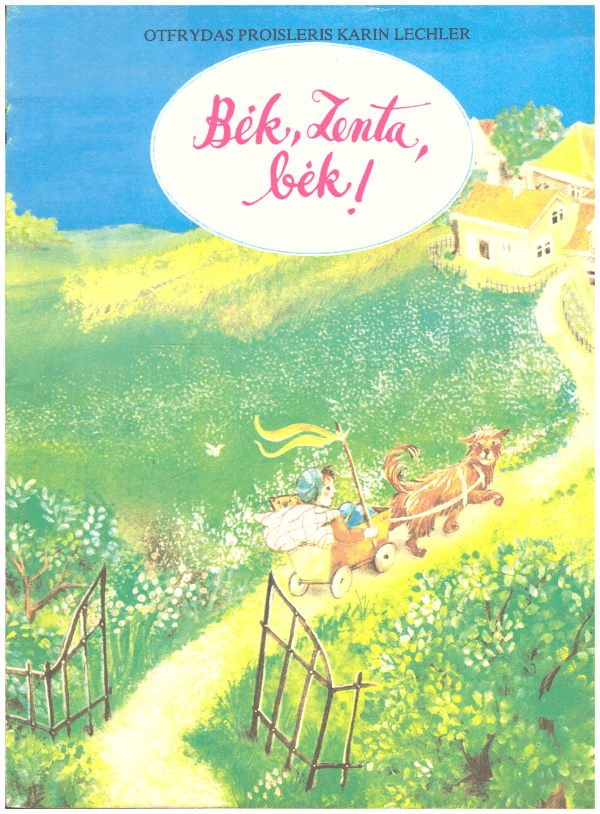 Bėk, Zenta, bėk! - Otfrydas Proisleris, Karin Lechler