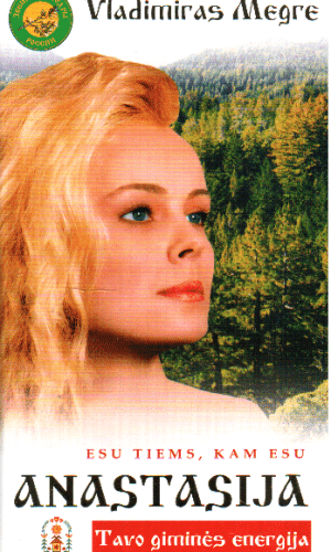Anastasija. Esu tiems, kam esu. Tavo giminės energija (1) - Vladimiras Megre