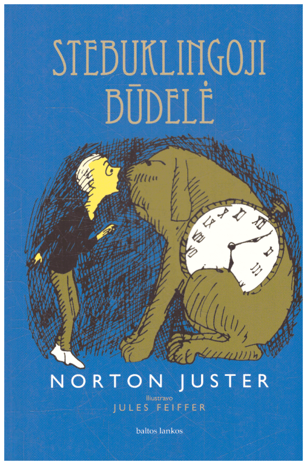 Stebuklingoji būdelė - Norton Juster