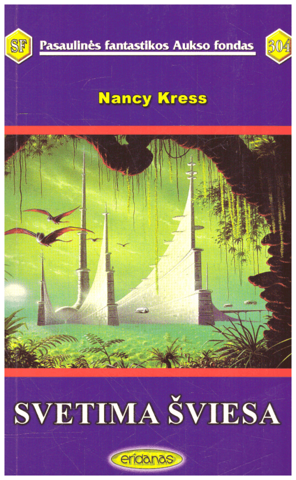 Svetima šviesa (PFAF 304) - Nancy Kress