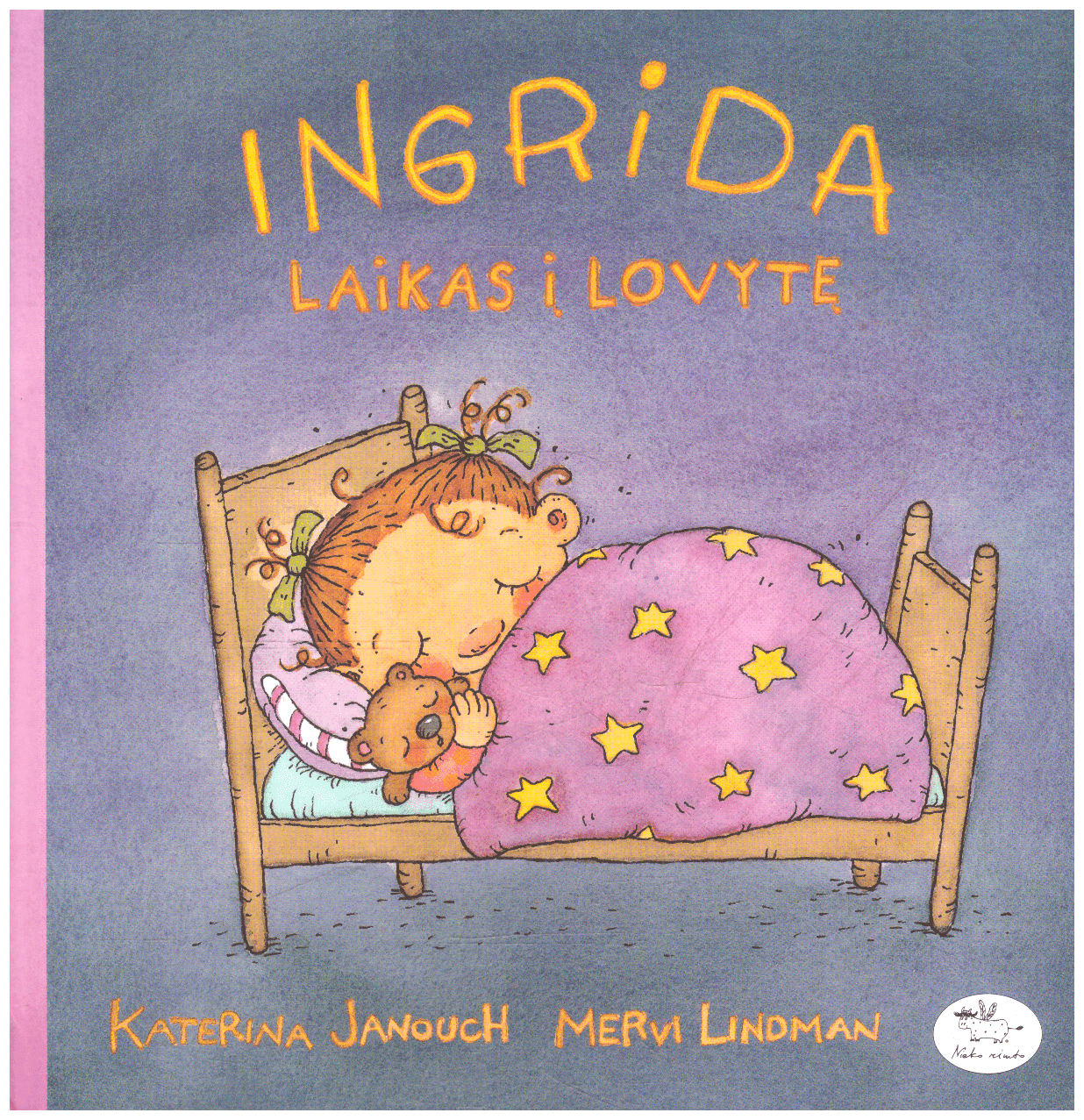 Ingrida. Laikas į lovytę - Katerina Janouch