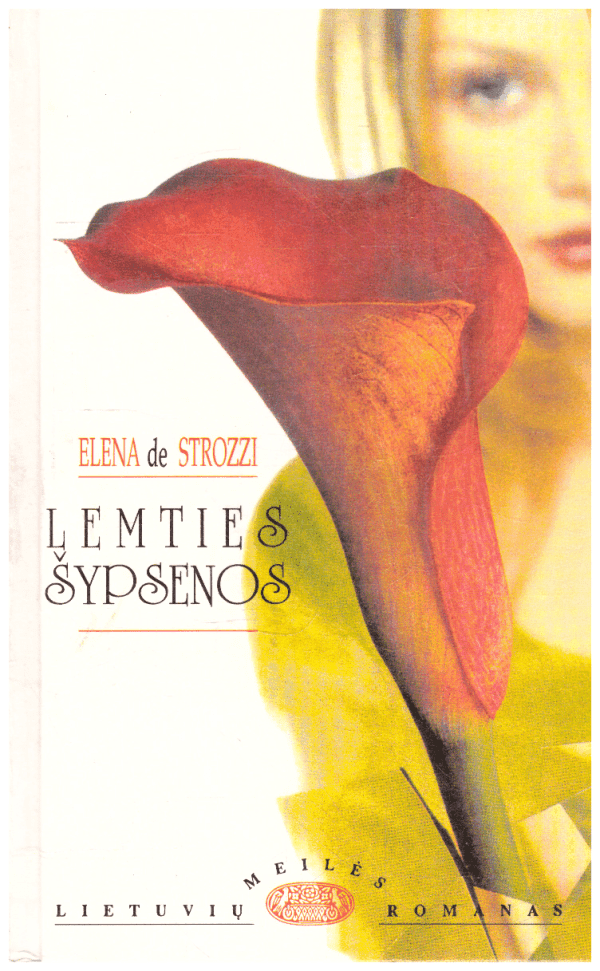 Lemties šypsenos - Elena de Strozzi