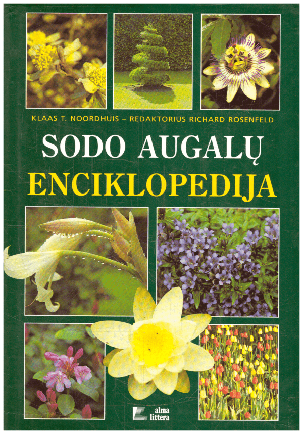 Sodo augalų enciklopedija - Klaas T. Noordhuis