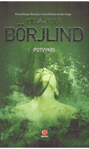 Potvynis (1) - Cilla Börjlind, Rolf Börjlind