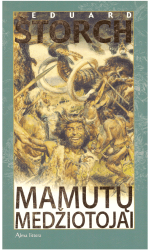 Mamutų medžiotojai - Eduard Štorch
