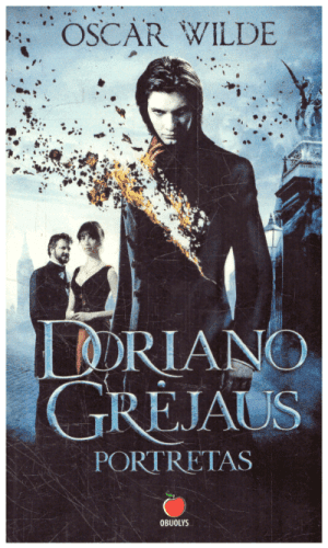 Doriano Grėjaus portretas - Oscar Wilde (Oskaras Vaildas)