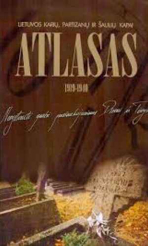 Lietuvos karių, partizanų ir šaulių kapai. Atlasas. 1919-1940 - Eugenijus Ivaškevičius