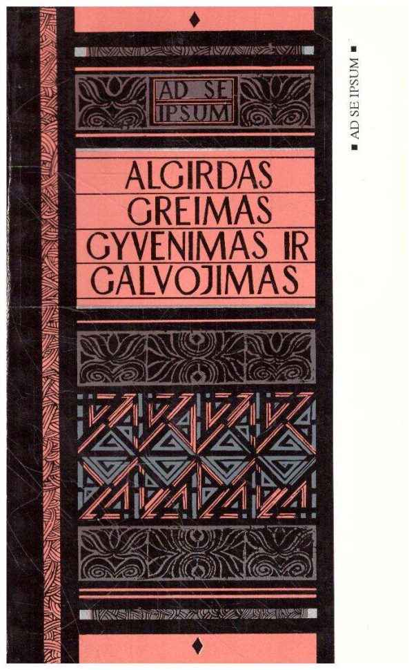 Gyvenimas ir galvojimas - Algirdas Greimas