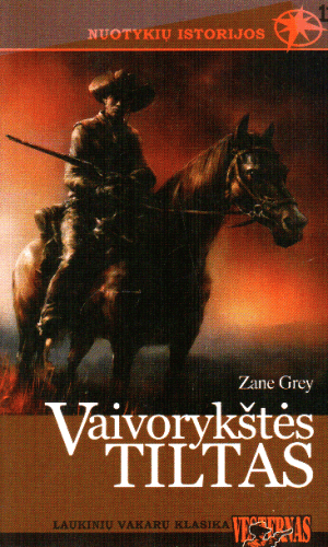 Vaivorykštės tiltas - Zane Grey