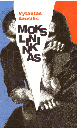 Mokslininkas - Vytautas Ažušilis (su autoriaus dedikacija, autografu) (nėra titulinio lapo)