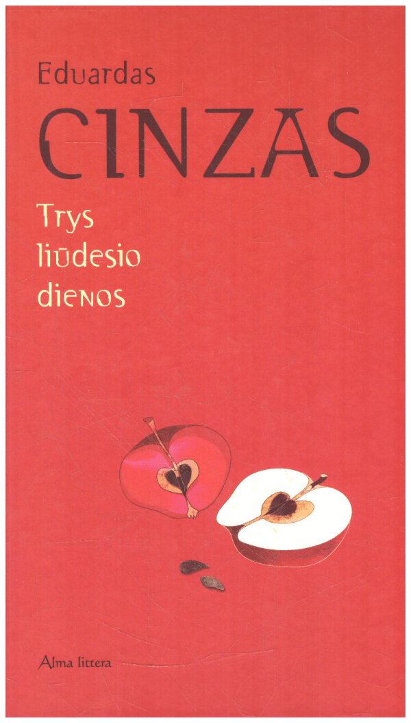 Trys liūdesio dienos (2) - Eduardas Cinzas