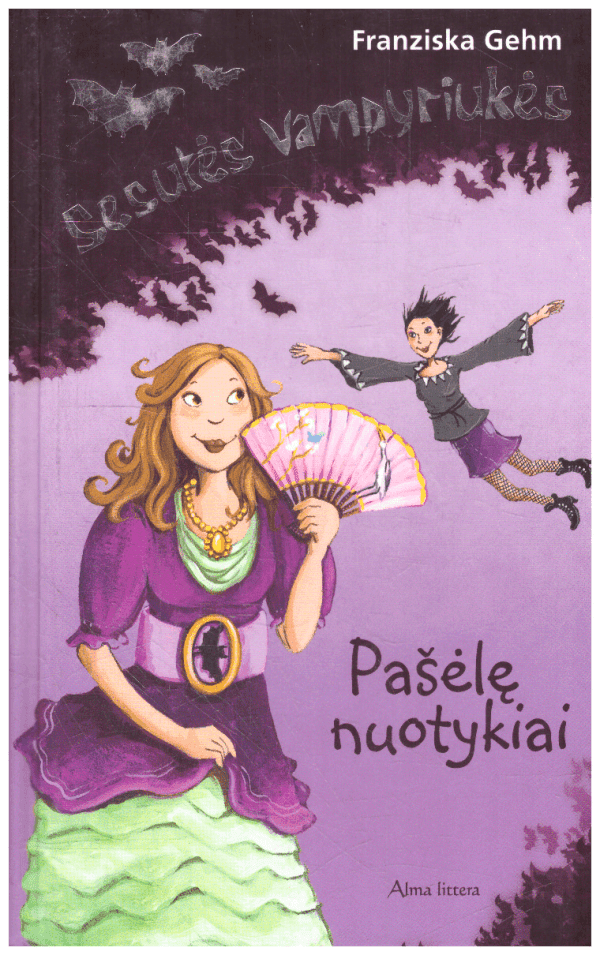 Sesutės vampyriukės (2). Pašėlę nuotykiai - Franziska Gehm