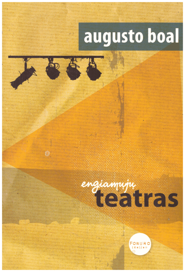 Engiamųjų teatras - Augusto Boal