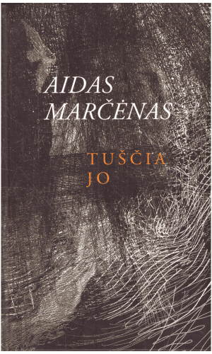 Tuščia jo - Aidas Marčėnas