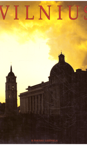 Vilnius - Arūnas Baltėnas, Raimondas Paknys