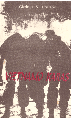Vietnamo karas - Giedrius S. Drukteinis