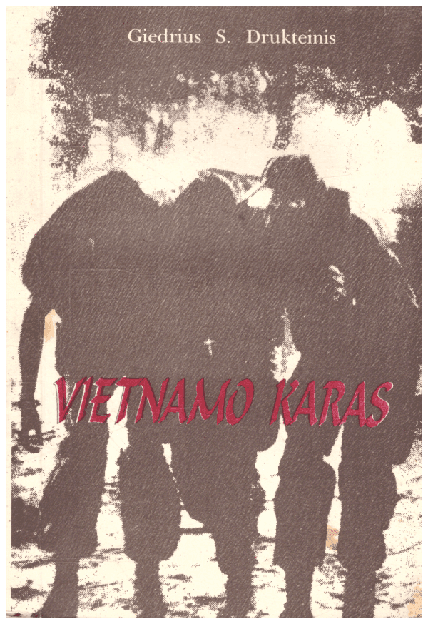 Vietnamo karas - Giedrius S. Drukteinis