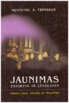 Jaunimas. Patirtis ir įžvalgos (1 dalis). Sąlyčiai su paslaptimi - Kęstutis A. Trimakas