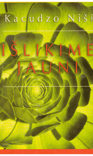 Išlikime jauni - Kacudzo Niši