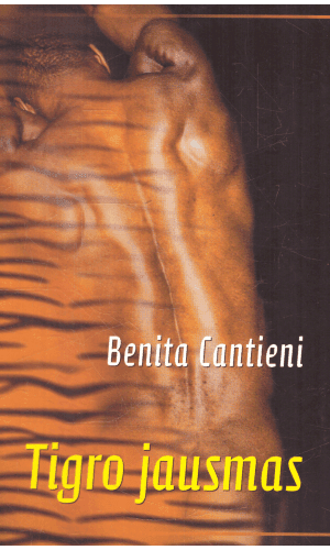 Tigro jausmas: dubens dugno raumenų treniravimo pratimai - Benita Cantieni