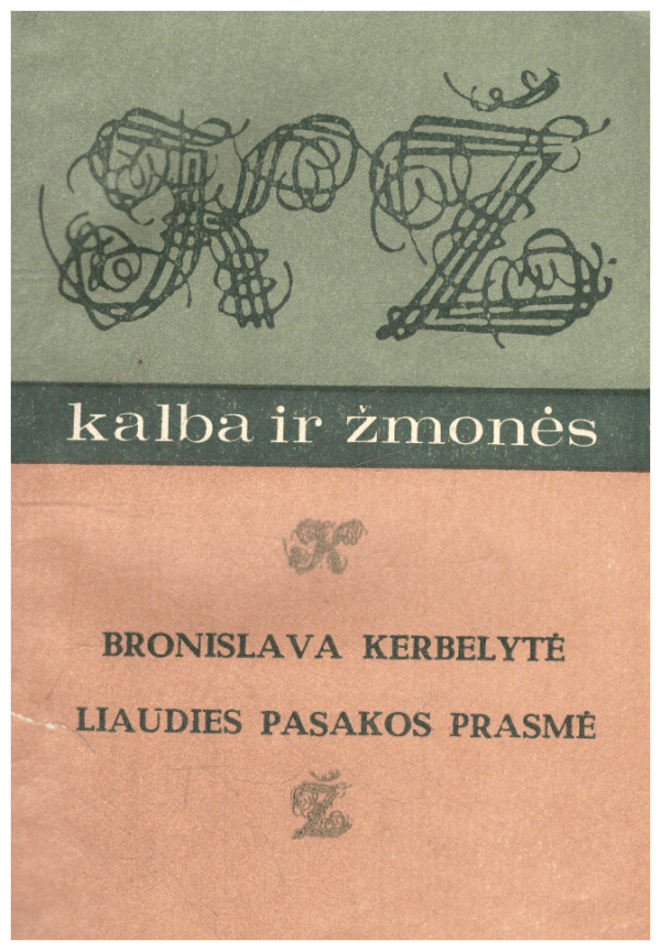 Liaudies pasakos prasmė - Bronislava Kerbelytė