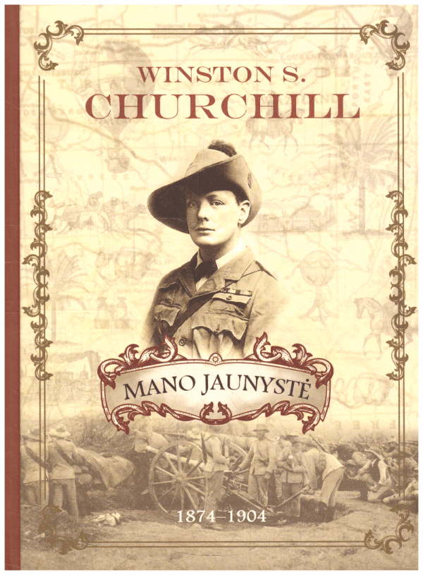 Mano jaunystė 1874–1904 - Winston S. Churchill (Čerčilis)