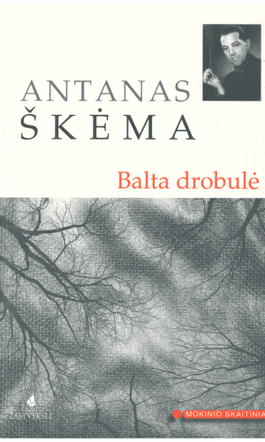 Balta drobulė - Antanas Škėma