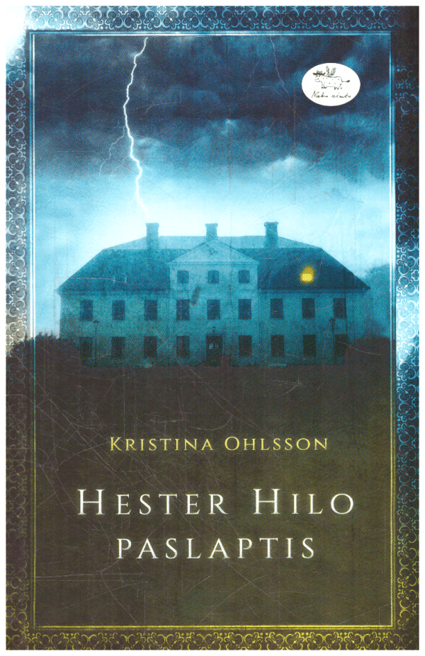 Hester Hilo paslaptis - Kristina Ohlsson