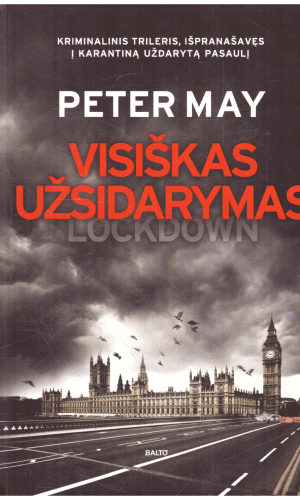 Visiškas užsidarymas - Peter May