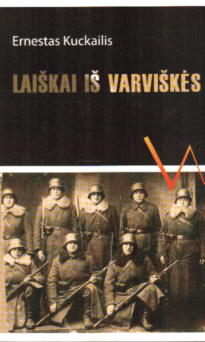 Laiškai iš Varviškės - Ernestas Kuckailis