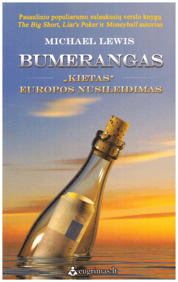 Bumerangas. „Kietas“ Europos nusileidimas - Michael Lewis