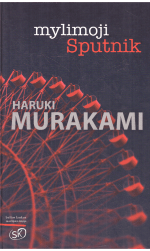 Mylimoji Sputnik - Haruki Murakami