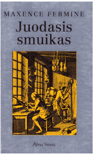 Juodasis smuikas - Maxence Fermine