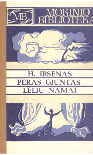 Peras Giuntas. Lėlių namai - H. Ibsenas