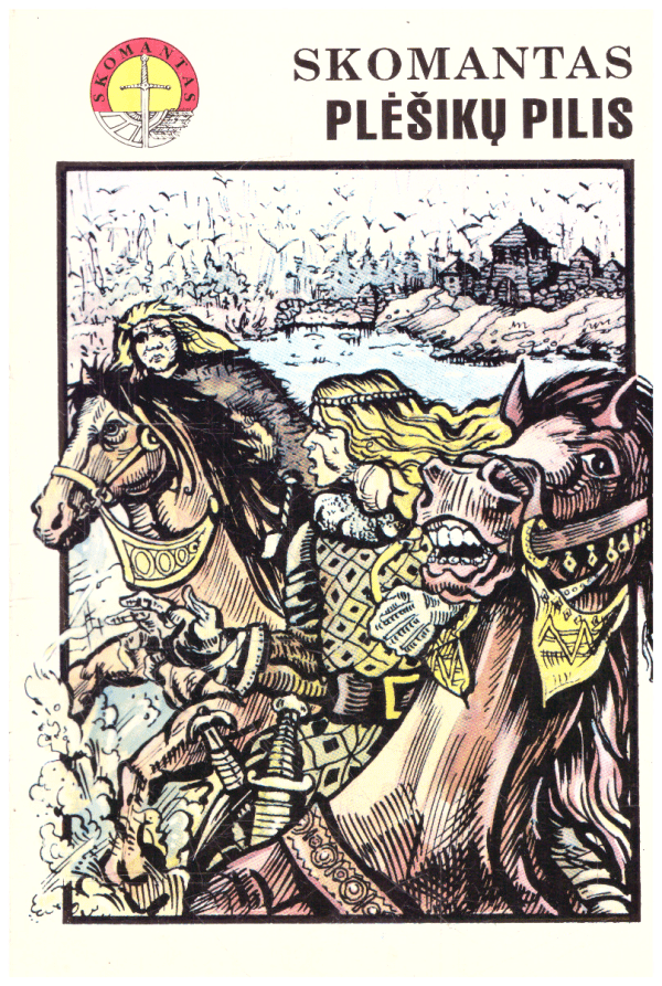 Plėšikų pilis - Skomantas