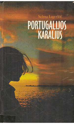 Portugalijos karalius - Selma Lagerlöf