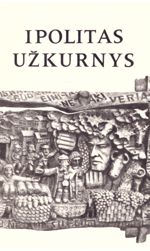 Ipolitas Užkurnys - Marcelijus Martinaitis, Zita Žemaitytė