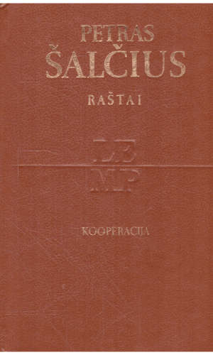 Raštai. Kooperacija - Petras Šalčius