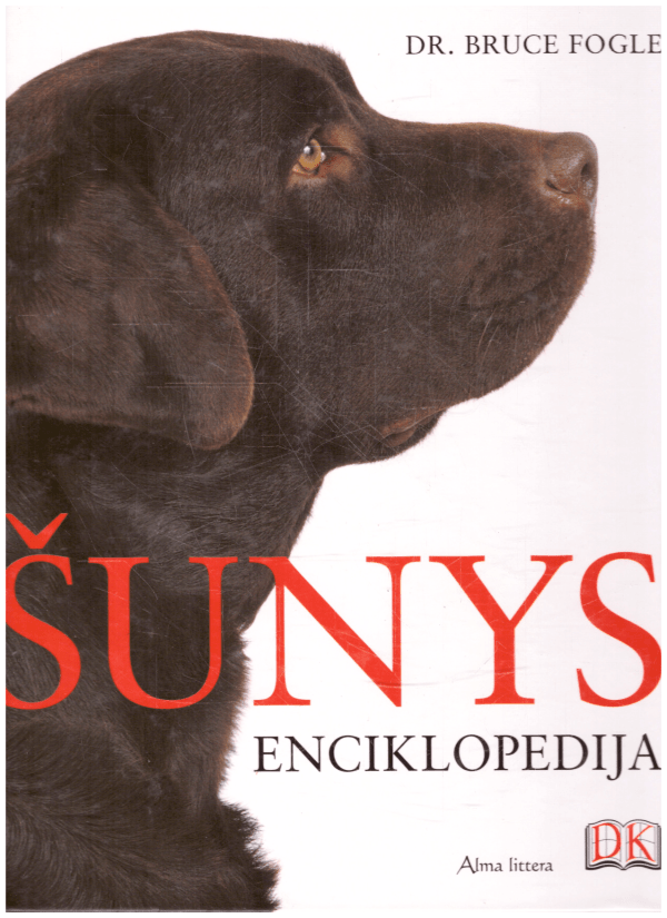 Šunys. Enciklopedija - Dr. Bruce Fogle