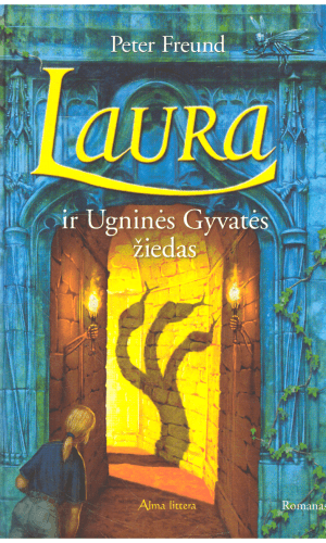 Laura ir Ugninės Gyvatės žiedas - Peter Freund